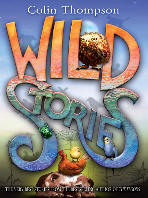 Title details for Wild Stories by Colin Thompson - Available